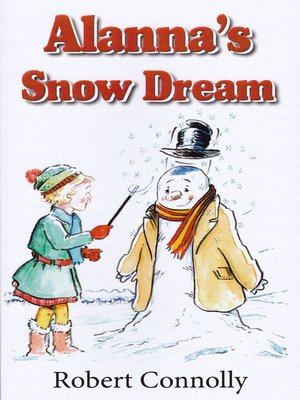 cover image of Alanna's Snow Dream